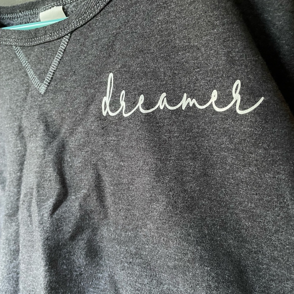 Dreamer Sweatshirt.